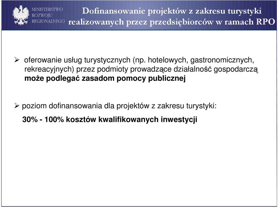 hotelowych, gastronomicznych, rekreacyjnych) przez podmioty prowadzące działalność