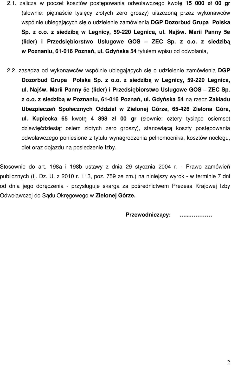 Gdyńska 54 tytułem wpisu od odwołania, 2.