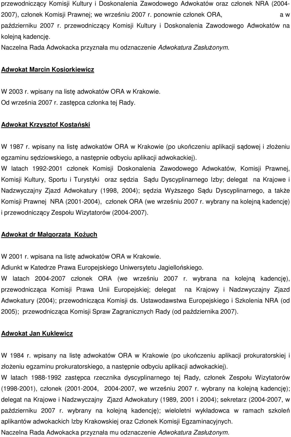 zastępca członka tej Rady. Adwokat Krzysztof Kostański W 1987 r.