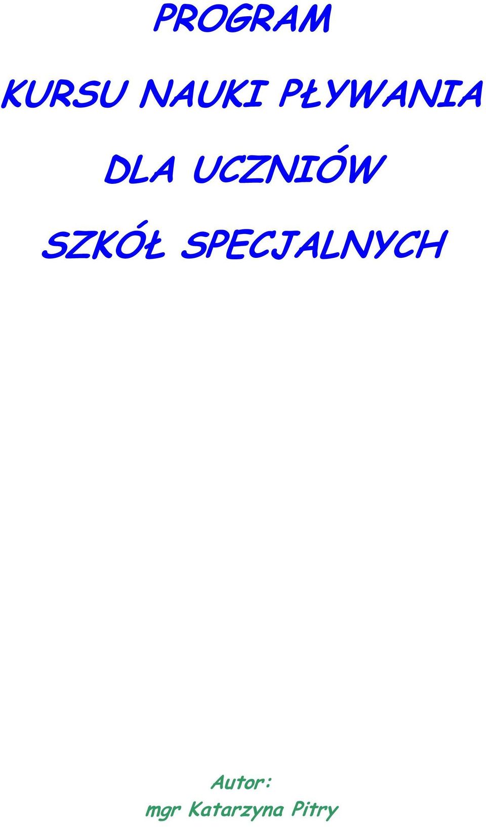 SZKÓŁ SPECJALNYCH