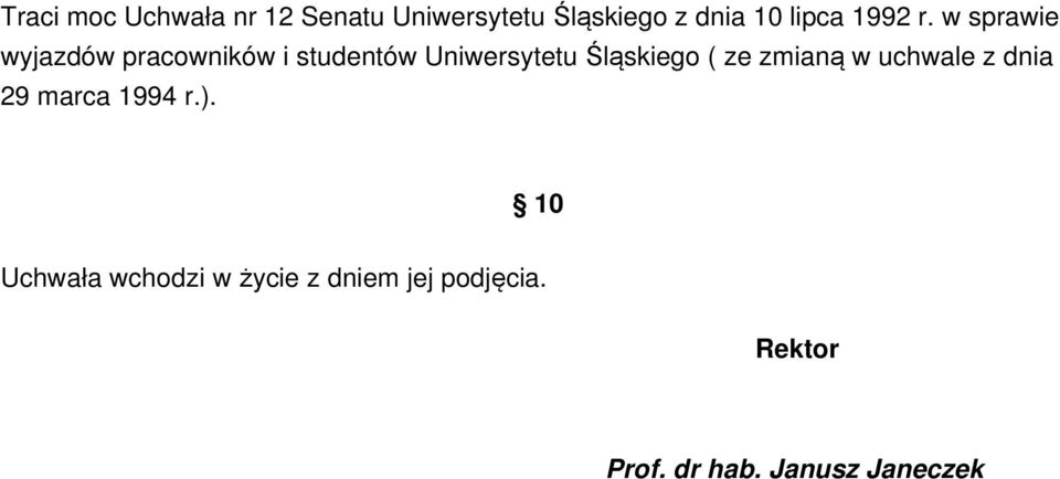 w sprawie wyjazdów pracowników i studentów Uniwersytetu Śląskiego (