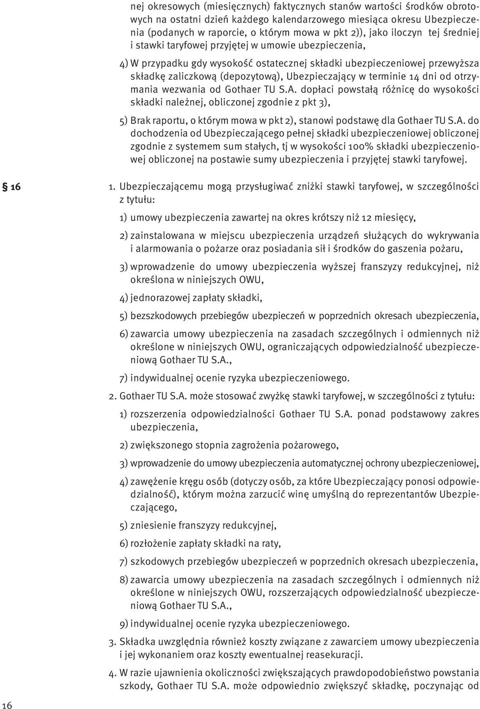 terminie 14 dni od otrzymania wezwania od Gothaer TU S.A.