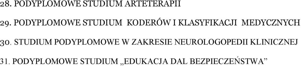 MEDYCZNYCH 30.