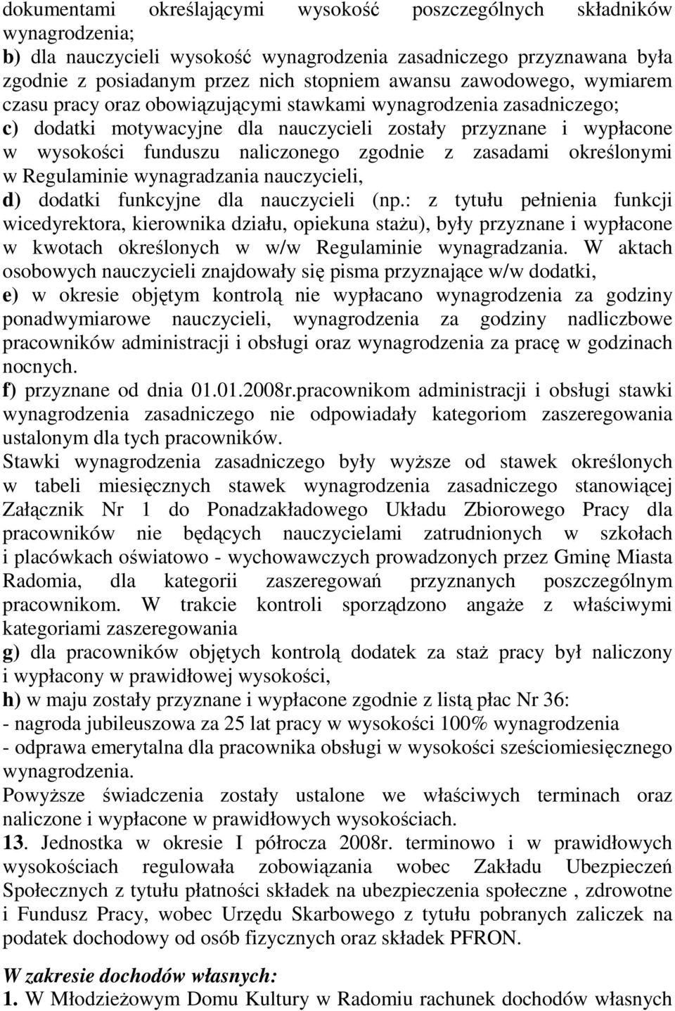 z zasadami określonymi w Regulaminie wynagradzania nauczycieli, d) dodatki funkcyjne dla nauczycieli (np.