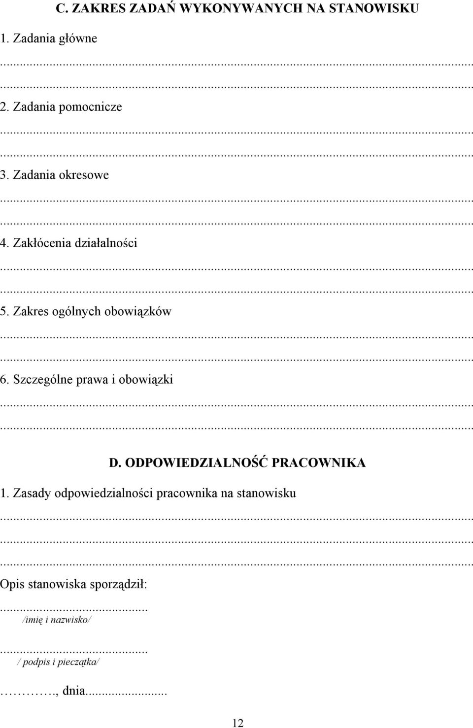 Szczególne prawa i obowiązki D. ODPOWIEDZIALNOŚĆ PRACOWNIKA 1.