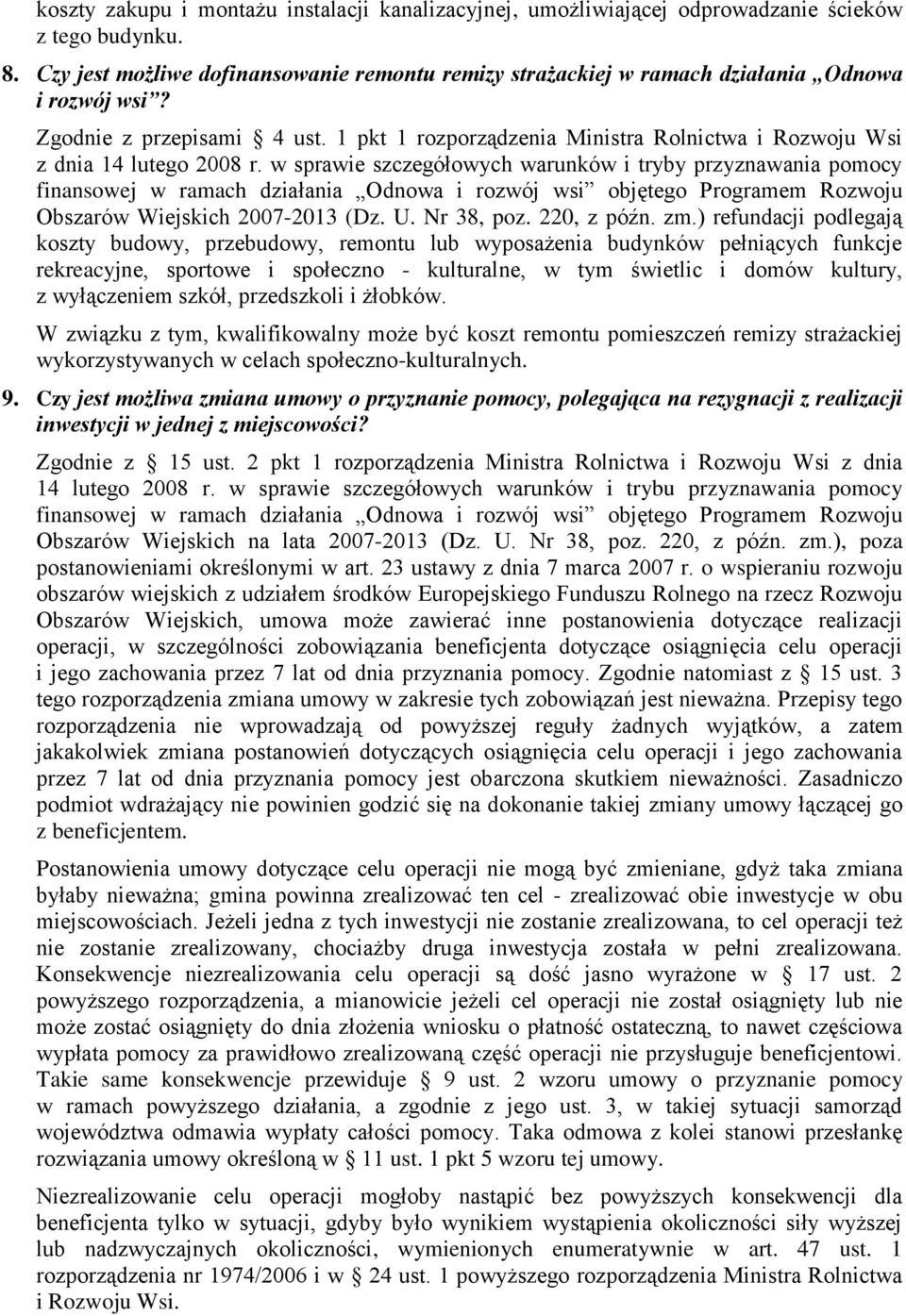 1 pkt 1 rozporządzenia Ministra Rolnictwa i Rozwoju Wsi z dnia 14 lutego 2008 r.