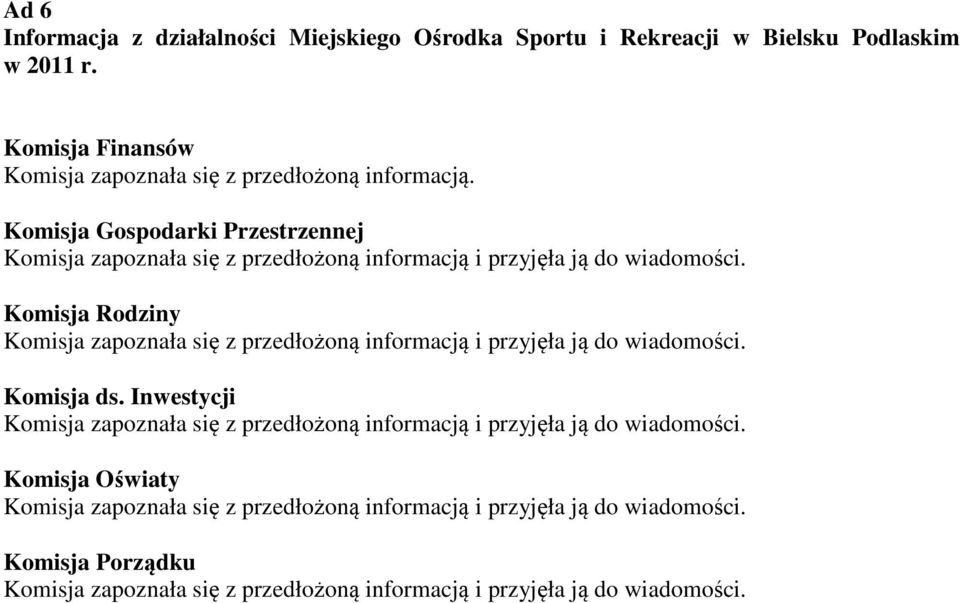 Rekreacji w Bielsku Podlaskim w 2011
