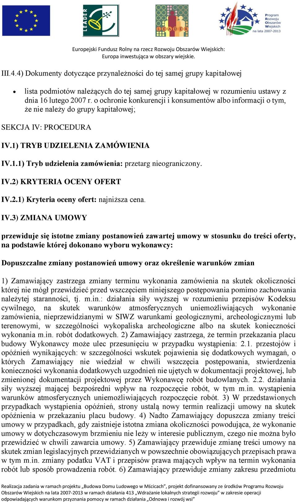 IV.2) KRYTERIA OCENY OFERT IV.