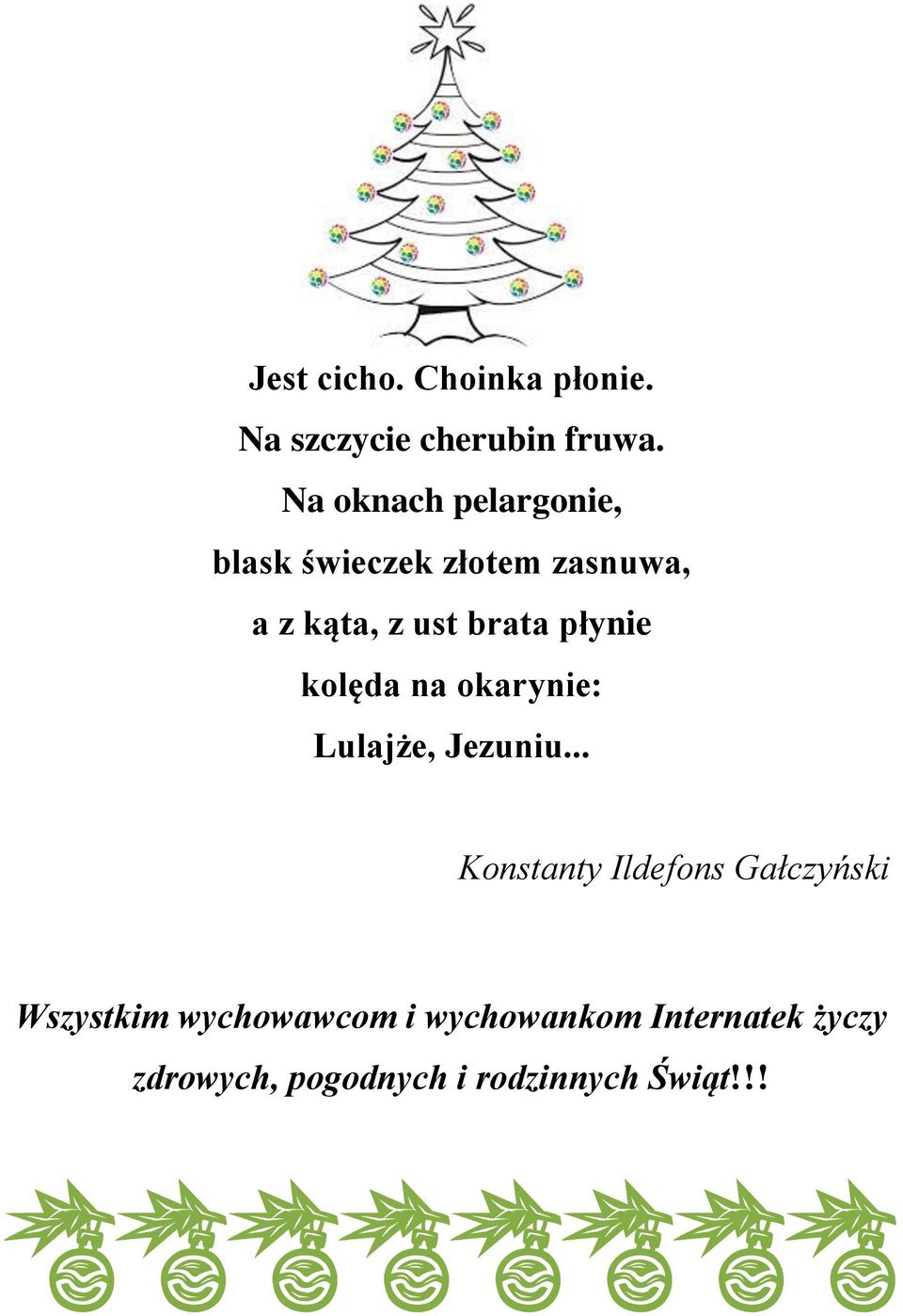 płynie kolęda na okarynie: Lulajże, Jezuniu.