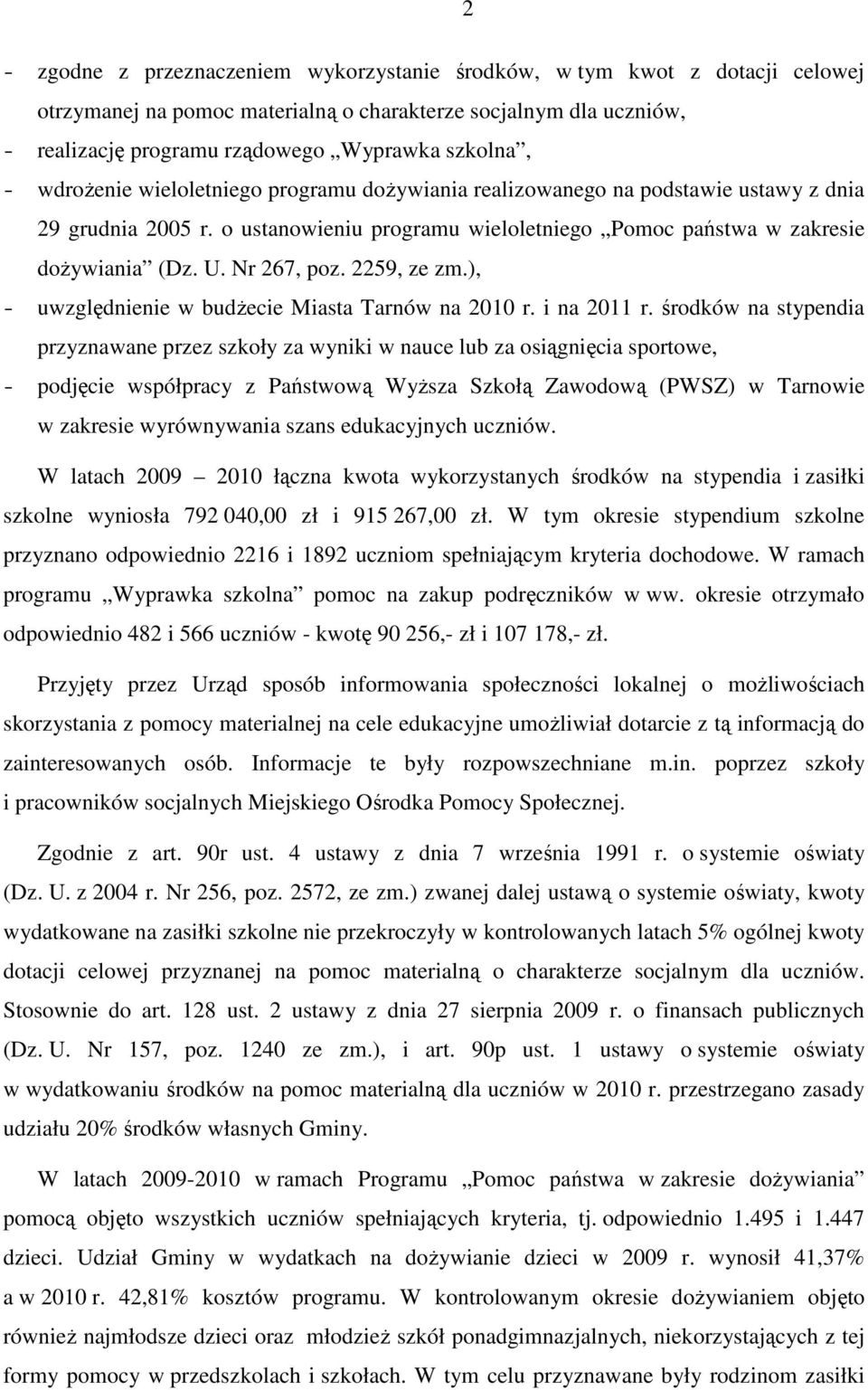 2259, ze zm.), - uwzględnienie w budŝecie Miasta Tarnów na 2010 r. i na 2011 r.