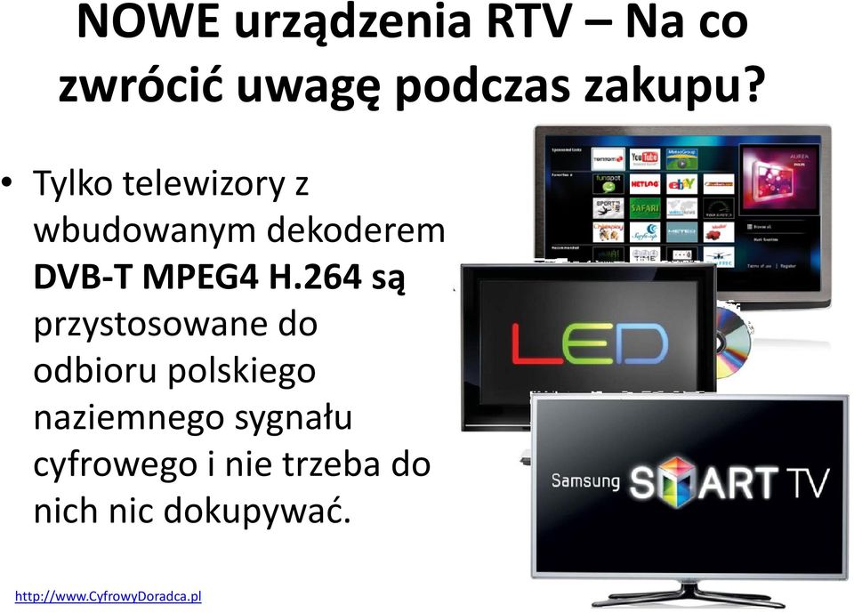 Tylko telewizory z wbudowanym dekoderem DVB-T MPEG4 H.