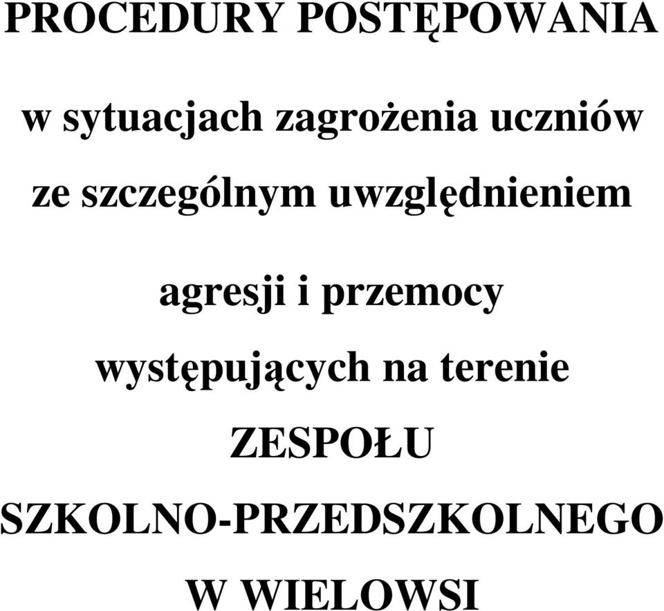 uwzględnieniem agresji i przemocy