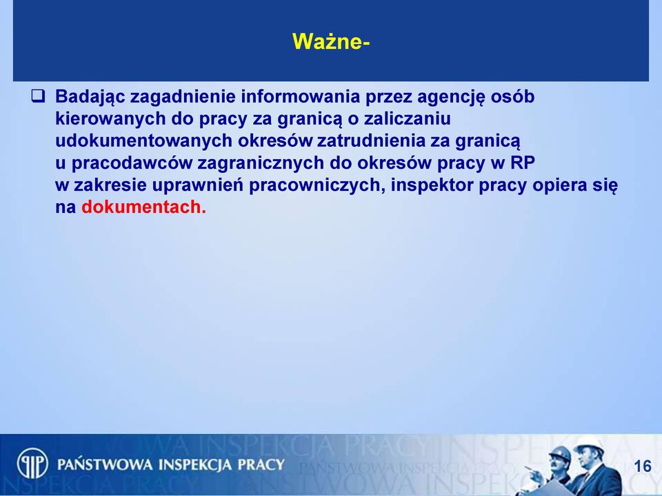 za granicą u pracodawców zagranicznych do okresów pracy w RP w