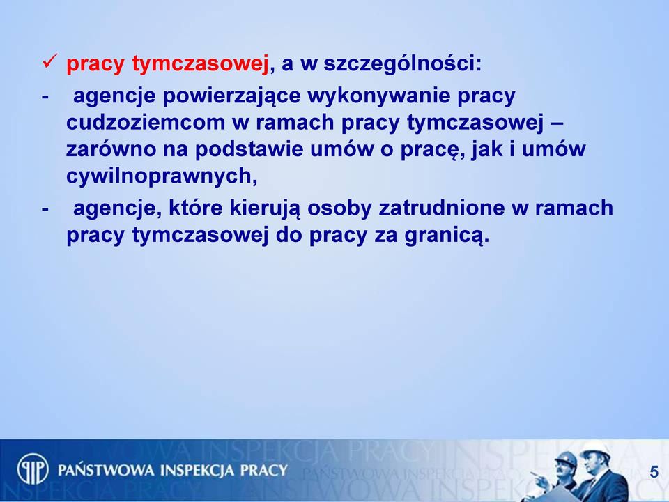 podstawie umów o pracę, jak i umów cywilnoprawnych, - agencje, które