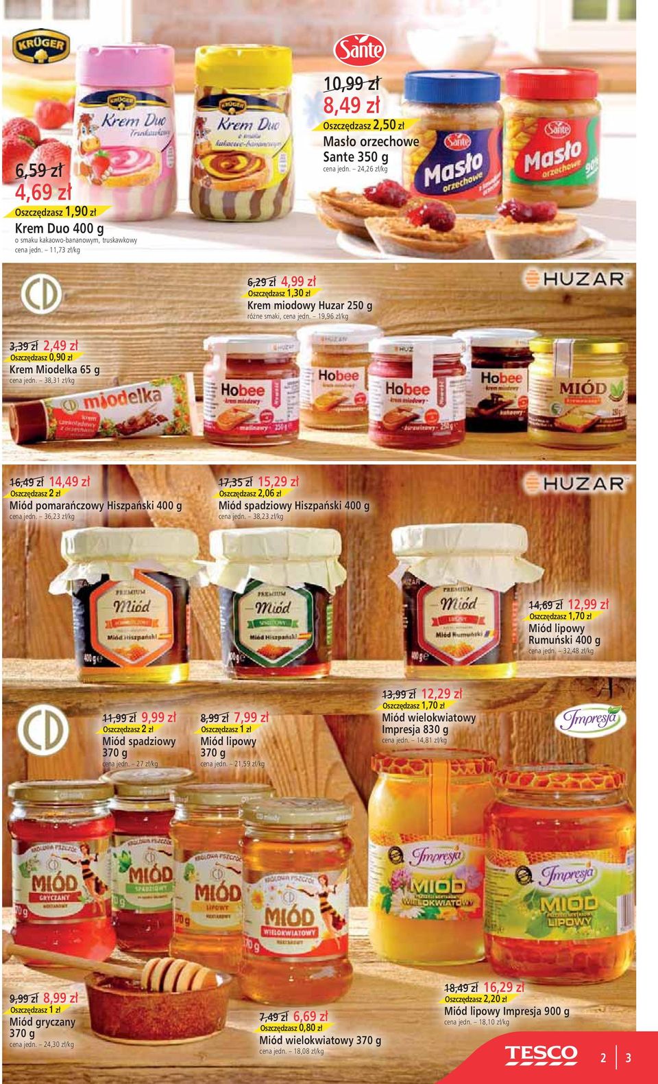 1,70 zł Miód lipowy Rumuński 400 g 2 Miód spadziowy 370 g 1 Miód lipowy 370 g Oszczędzasz
