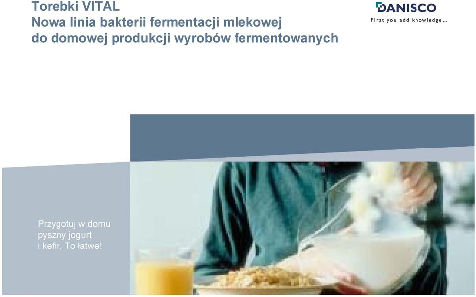 produkcji wyrobów fermentowanych