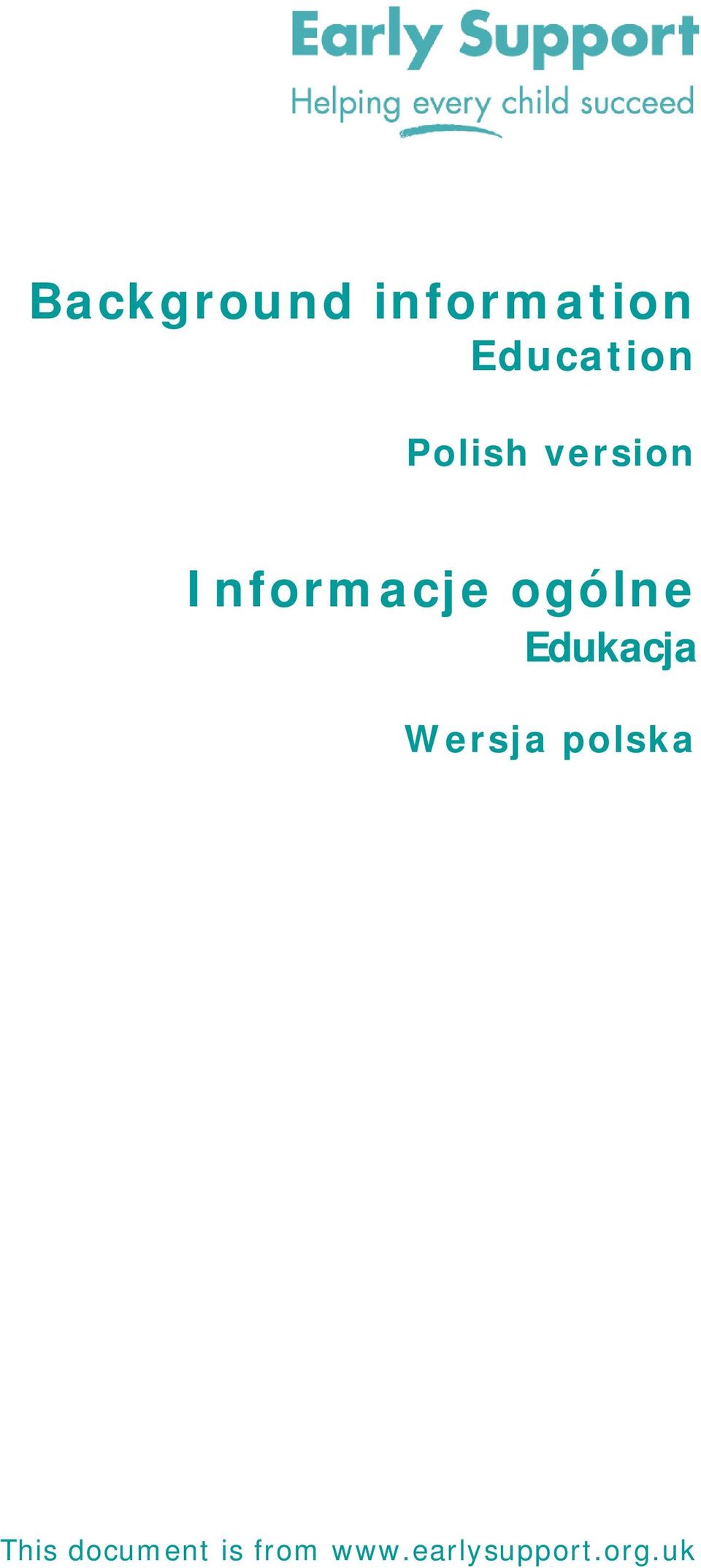Informacje ogólne Wersja polska