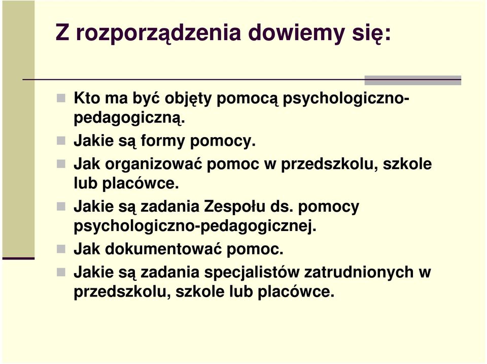 Jakie są zadania Zespołu ds. pomocy psychologiczno-pedagogicznej.