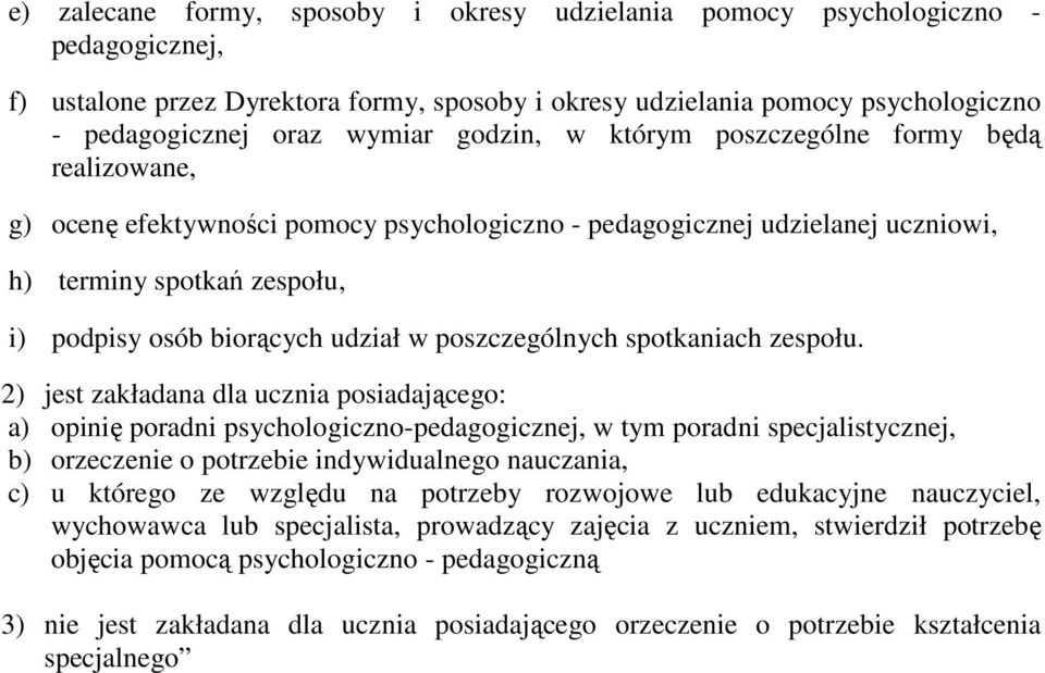 poszczególnych spotkaniach zespołu.