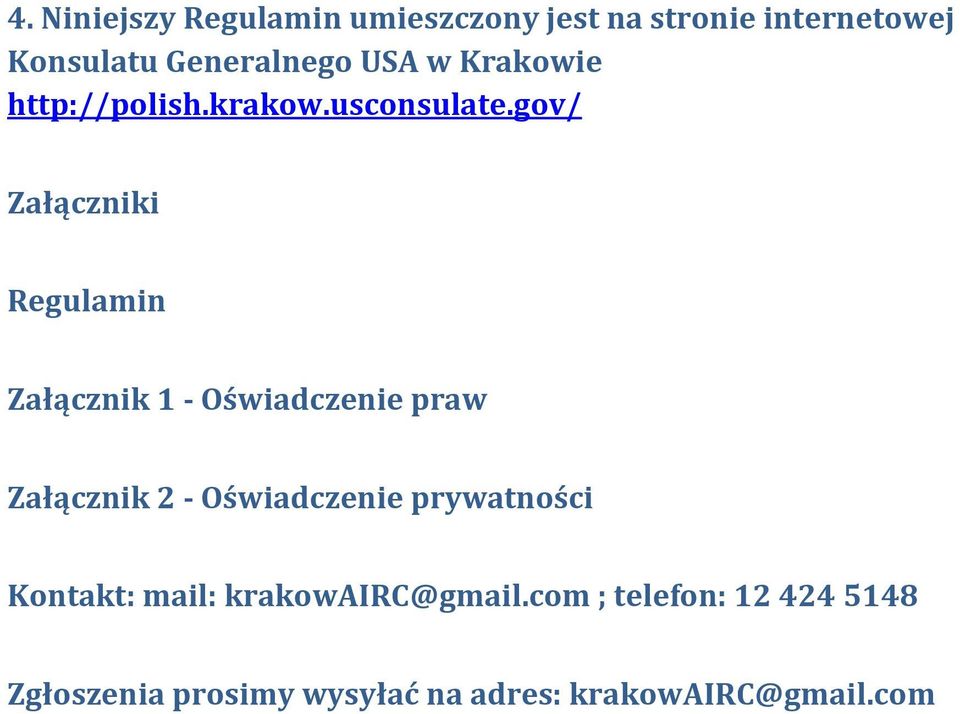 gov/ Załączniki Regulamin Załącznik 1 - Oświadczenie praw Załącznik 2 - Oświadczenie