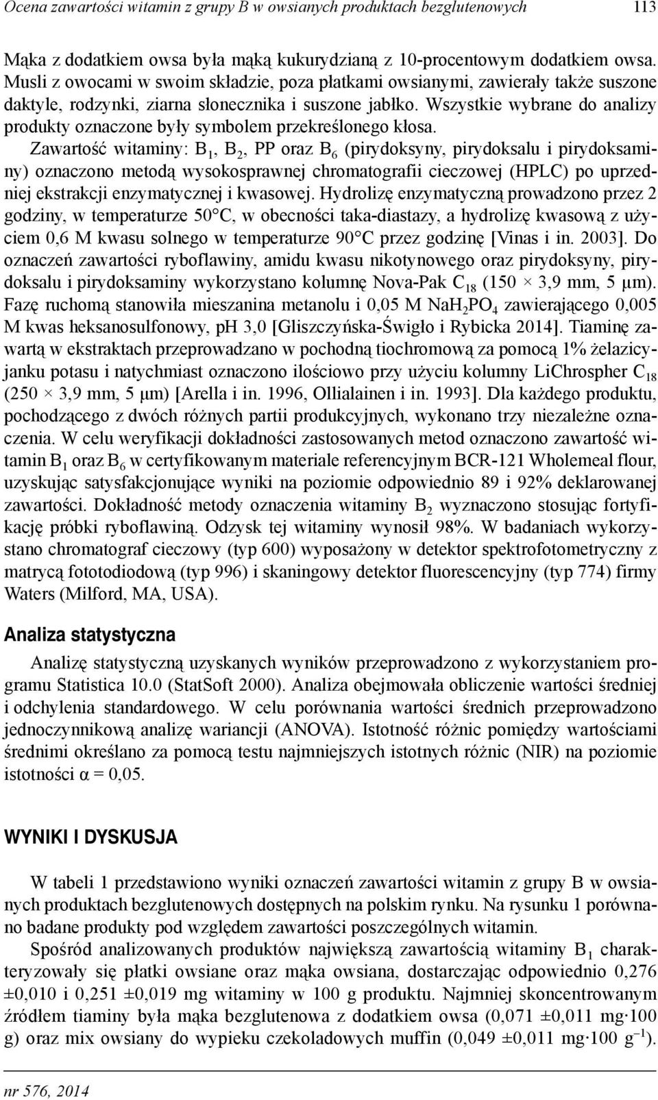 Wszystkie wybrane do analizy produkty oznaczone były symbolem przekreślonego kłosa.