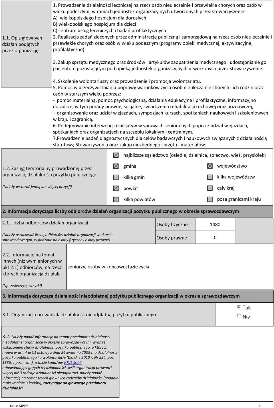 wielkopolskiego hospicjum dla dorosёych B) wielkopolskiego hospicjum dla dzieci C) centrum usёug leczniczych i badaя profilaktycznych 2.