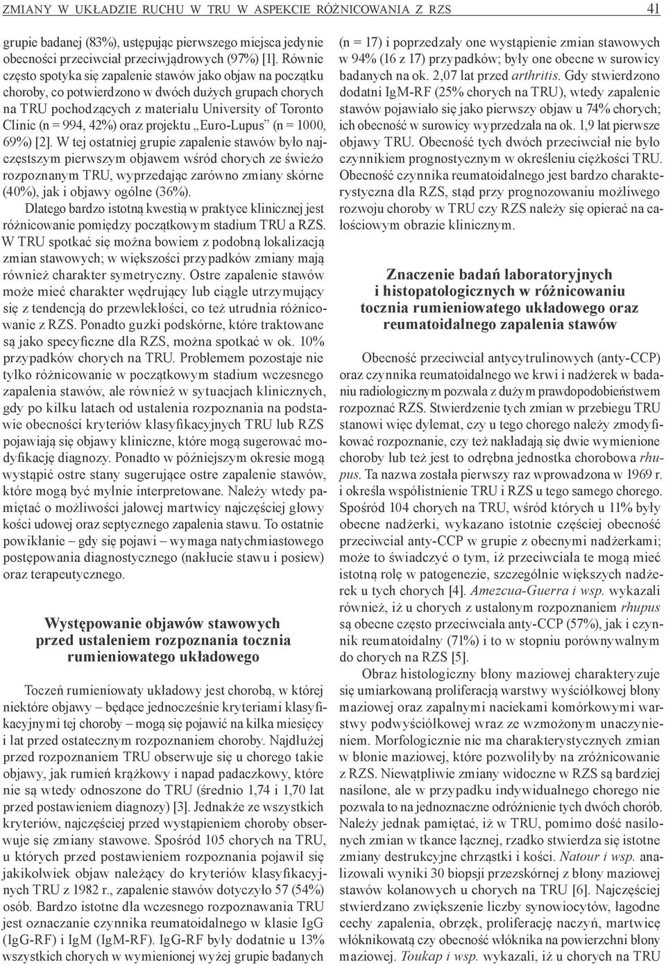 oraz projektu Euro -Lupus (n = 1000, 69%) [].