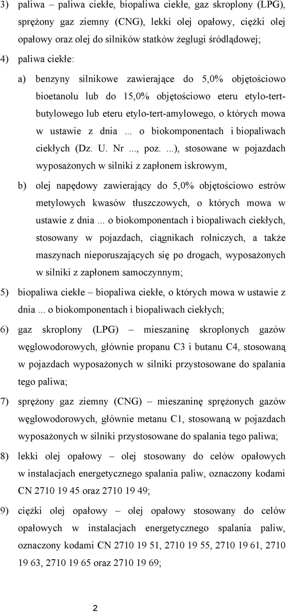 .. o biokomponentach i biopaliwach ciekłych (Dz. U. Nr..., poz.