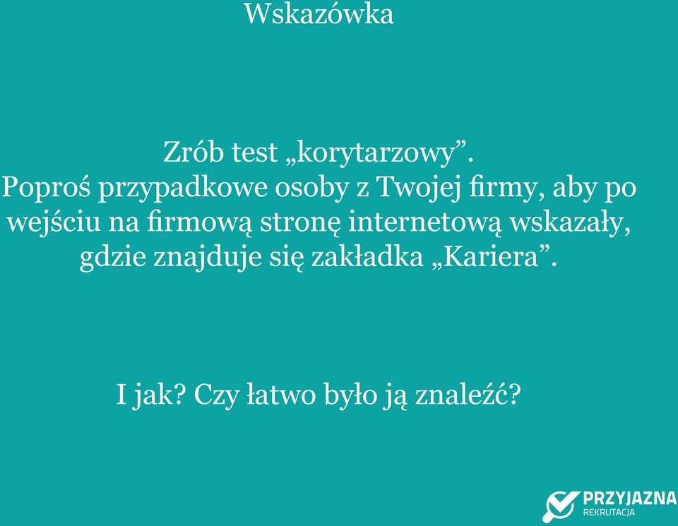 wejściu na firmową stronę internetową wskazały,