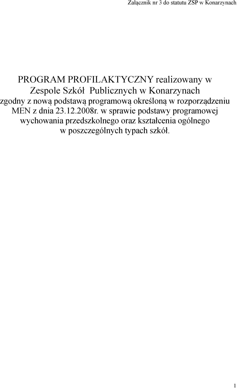 określoną w rozporządzeniu MEN z dnia 23.12.2008r.