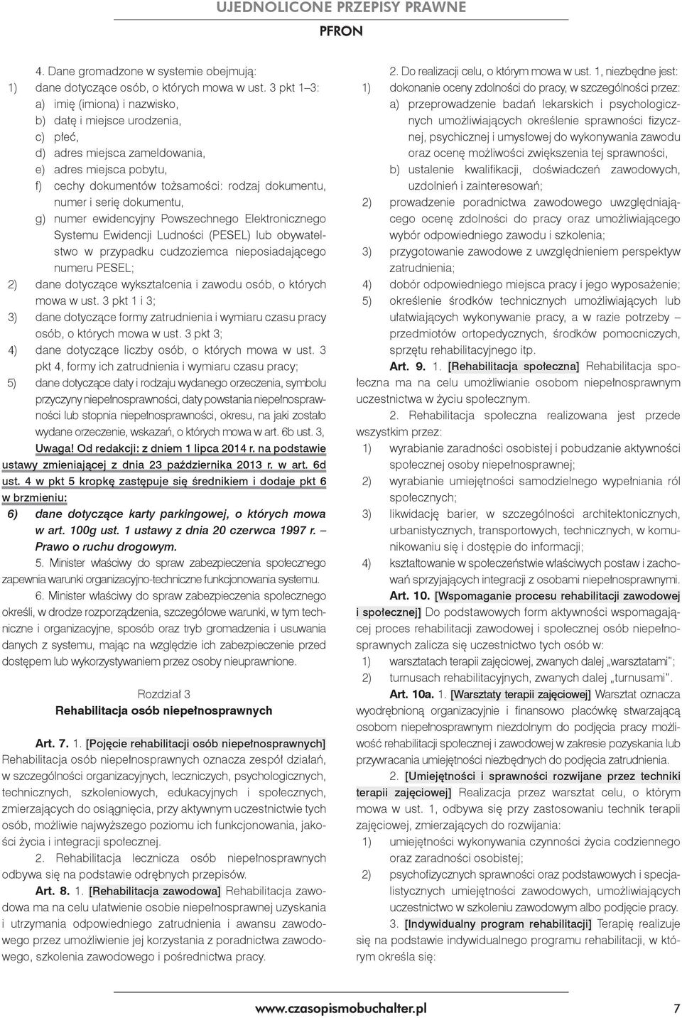 dokumentu, g) numer ewidencyjny Powszechnego Elektronicznego Systemu Ewidencji Ludności (PESEL) lub obywatelstwo w przypadku cudzoziemca nieposiadającego numeru PESEL; 2) dane dotyczące wykształcenia