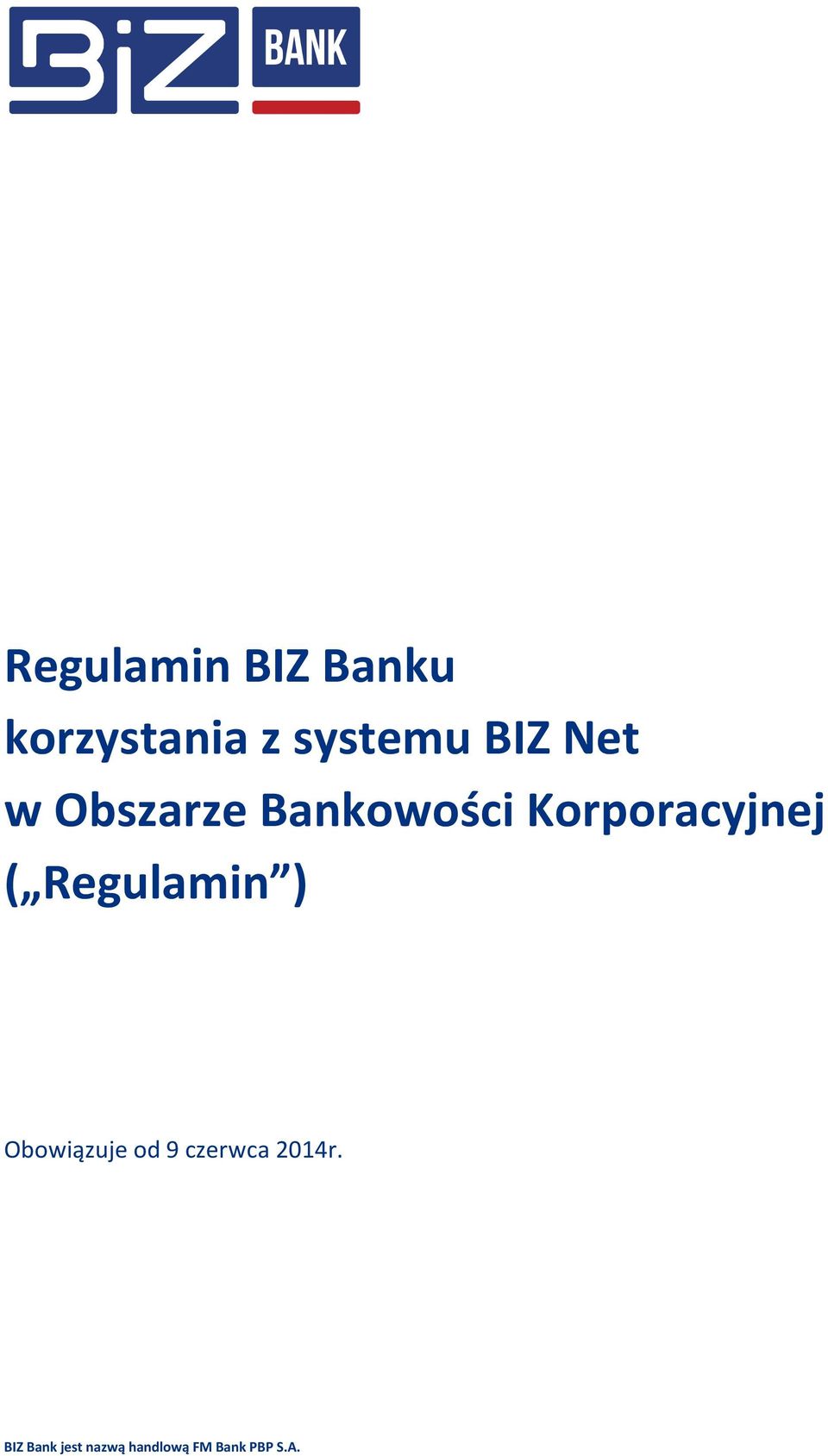 Bankowości Korporacyjnej (