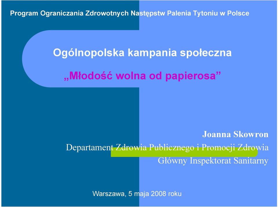 papierosa Joanna Skowron Departament Zdrowia Publicznego i