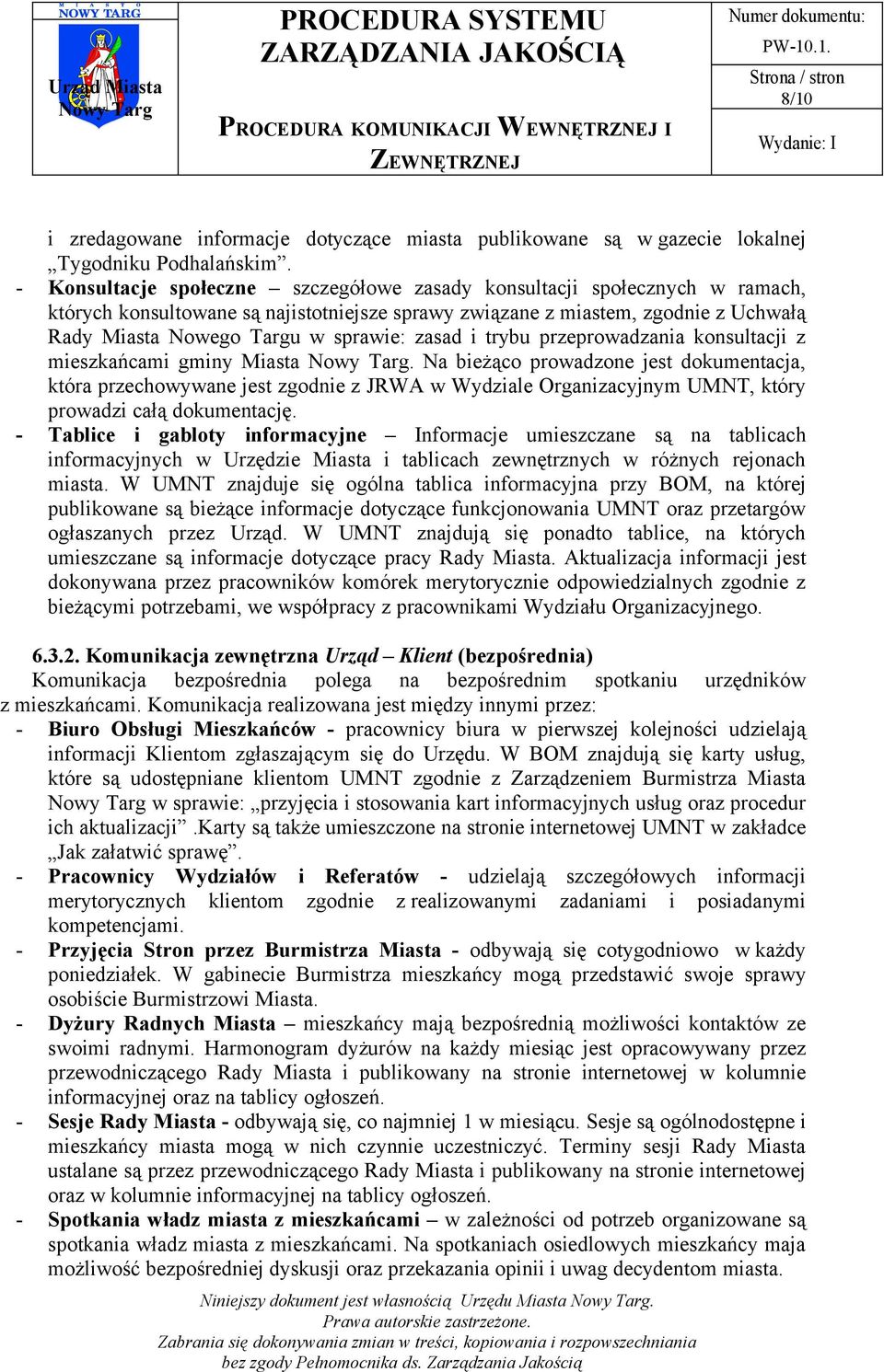 zasad i trybu przeprowadzania konsultacji z mieszkańcami gminy Miasta.