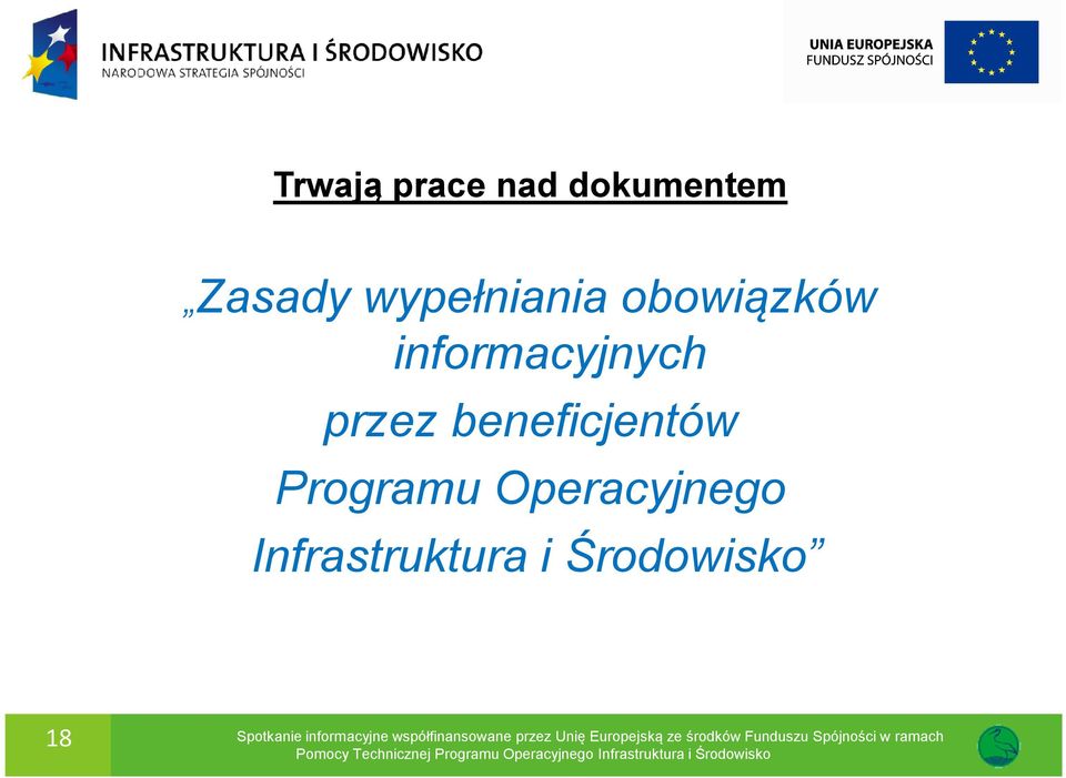 Infrastruktura i Środowisko 18 Spotkanie informacyjne