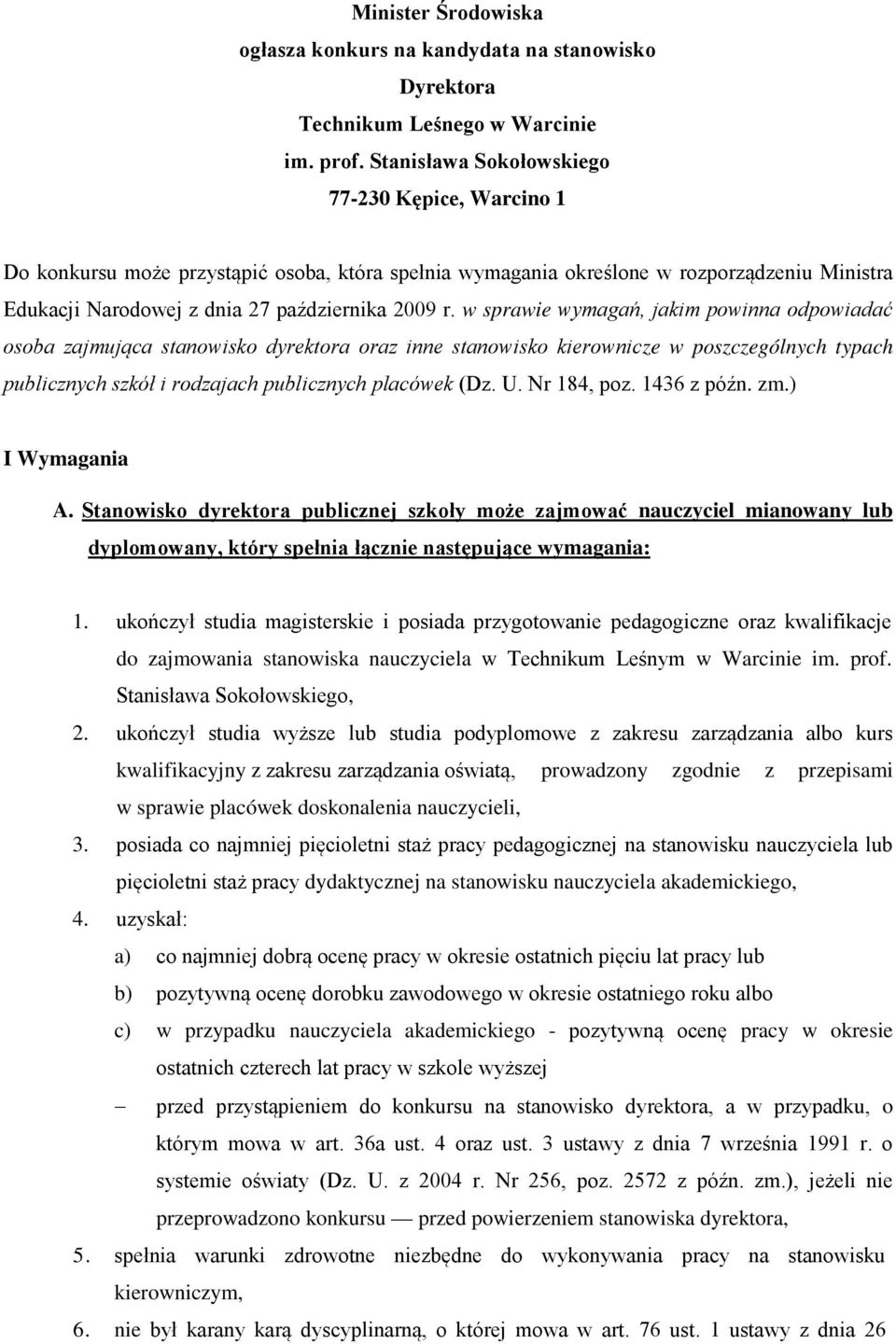 w sprawie wymagań, jakim powinna odpowiadać osoba zajmująca stanowisko dyrektora oraz inne stanowisko kierownicze w poszczególnych typach publicznych szkół i rodzajach publicznych placówek (Dz. U.