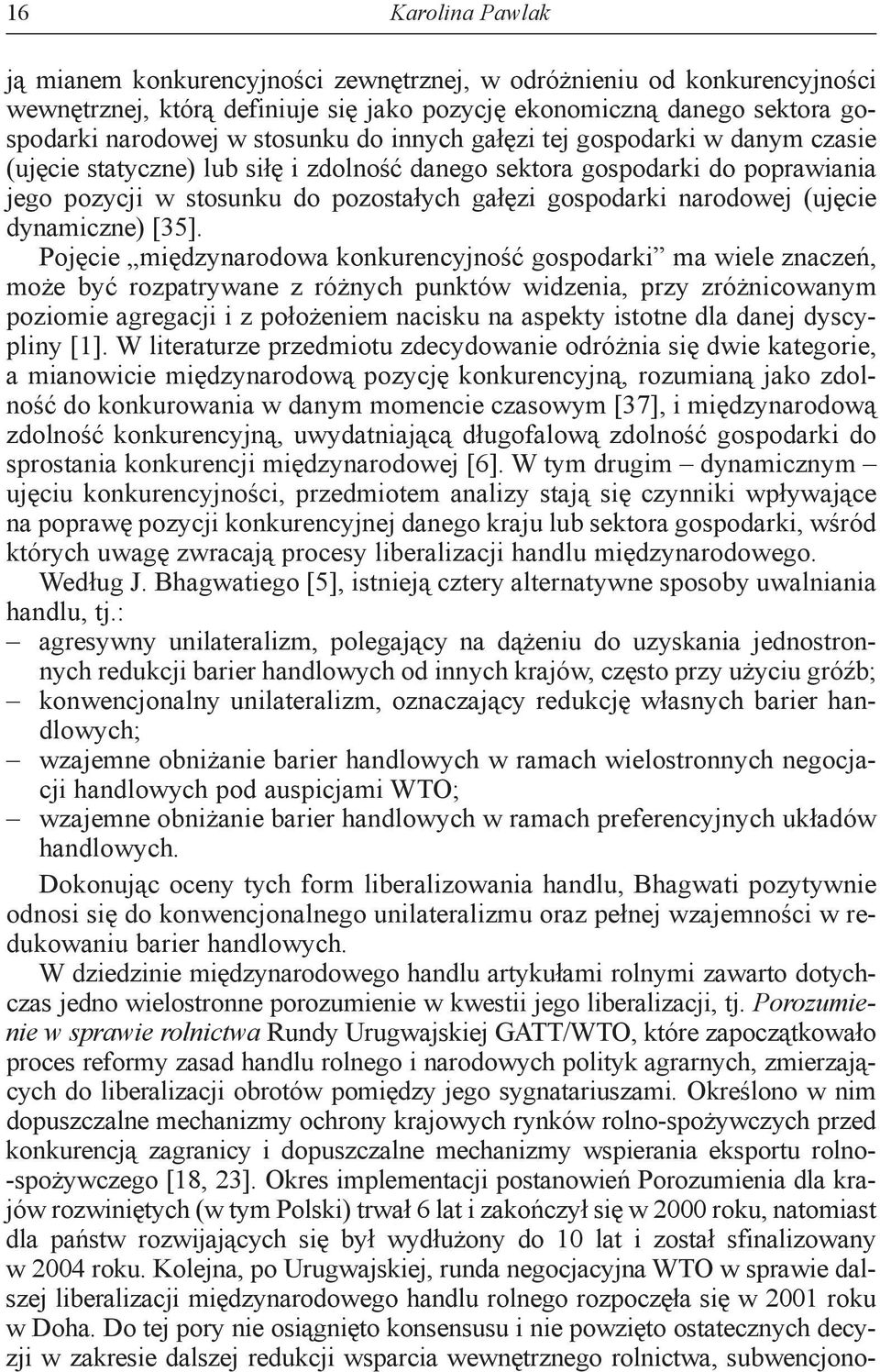 (ujęcie dynamiczne) [35].