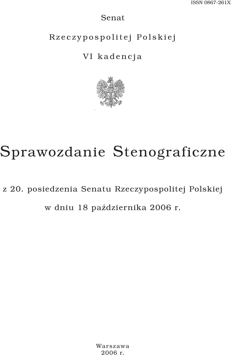 posiedzenia Senatu Rzeczypospolitej Polskiej w