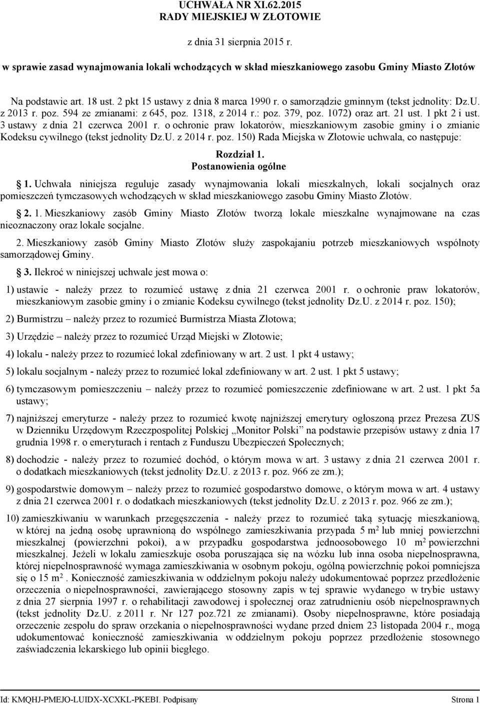 3 ustawy z dnia 21 czerwca 2001 r. o ochronie praw lokatorów, mieszkaniowym zasobie gminy i o zmianie Kodeksu cywilnego (tekst jednolity Dz.U. z 2014 r. poz.