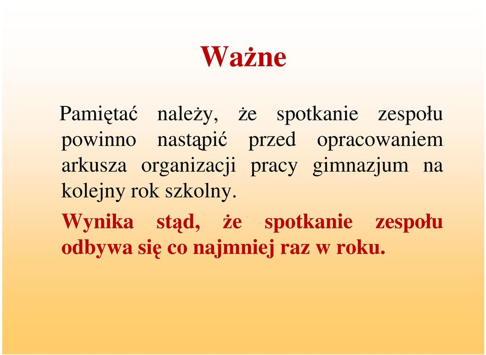 pracy gimnazjum na kolejny rok szkolny.