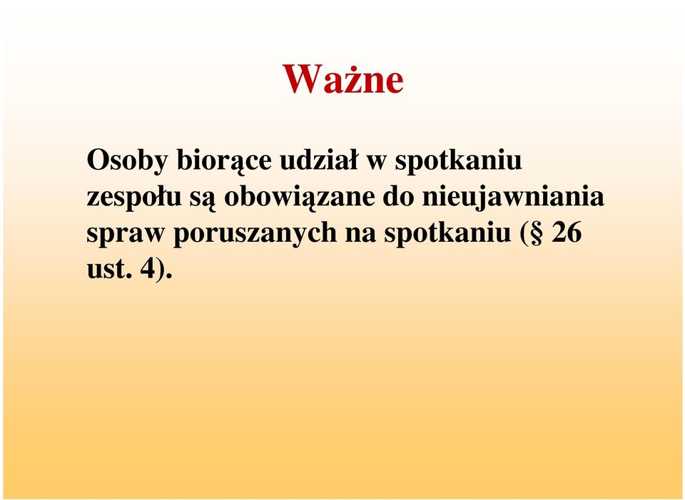 obowiązane do nieujawniania