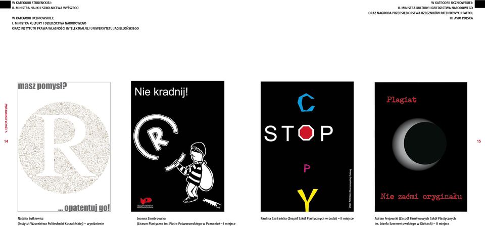 MINISTRA KULTURY I DZIEDZICTWA NARODOWEGO oraz nagroda PRZEDSIĘBIORSTWA RZECZNIKÓW PATENTOWYCH PATPOL III.