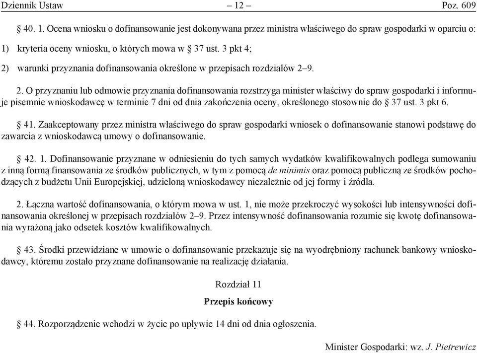 warunki przyznania dofinansowania określone w przepisach rozdziałów 2 