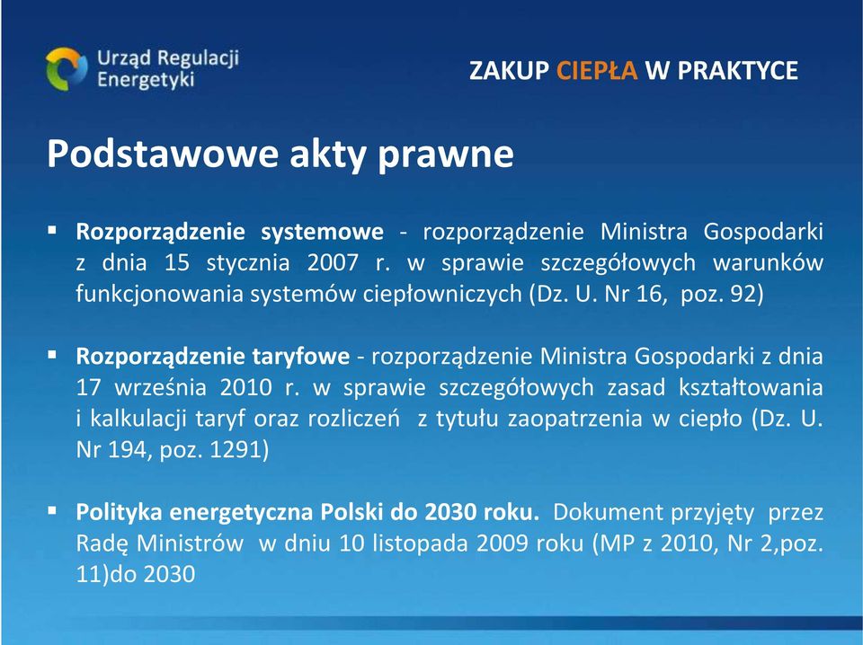 92) Rozporządzenie taryfowe -rozporządzenie Ministra Gospodarki z dnia 17 września 2010 r.