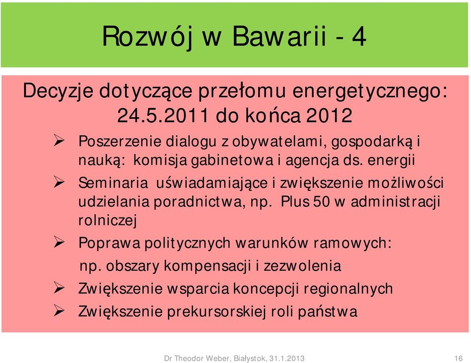 energii Seminaria u wiadamiaj ce i zwi kszenie mo liwo ci udzielania poradnictwa, np.