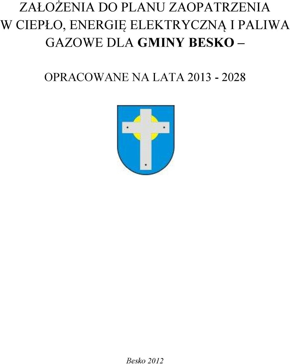 PALIWA GAZOWE DLA GMINY BESKO