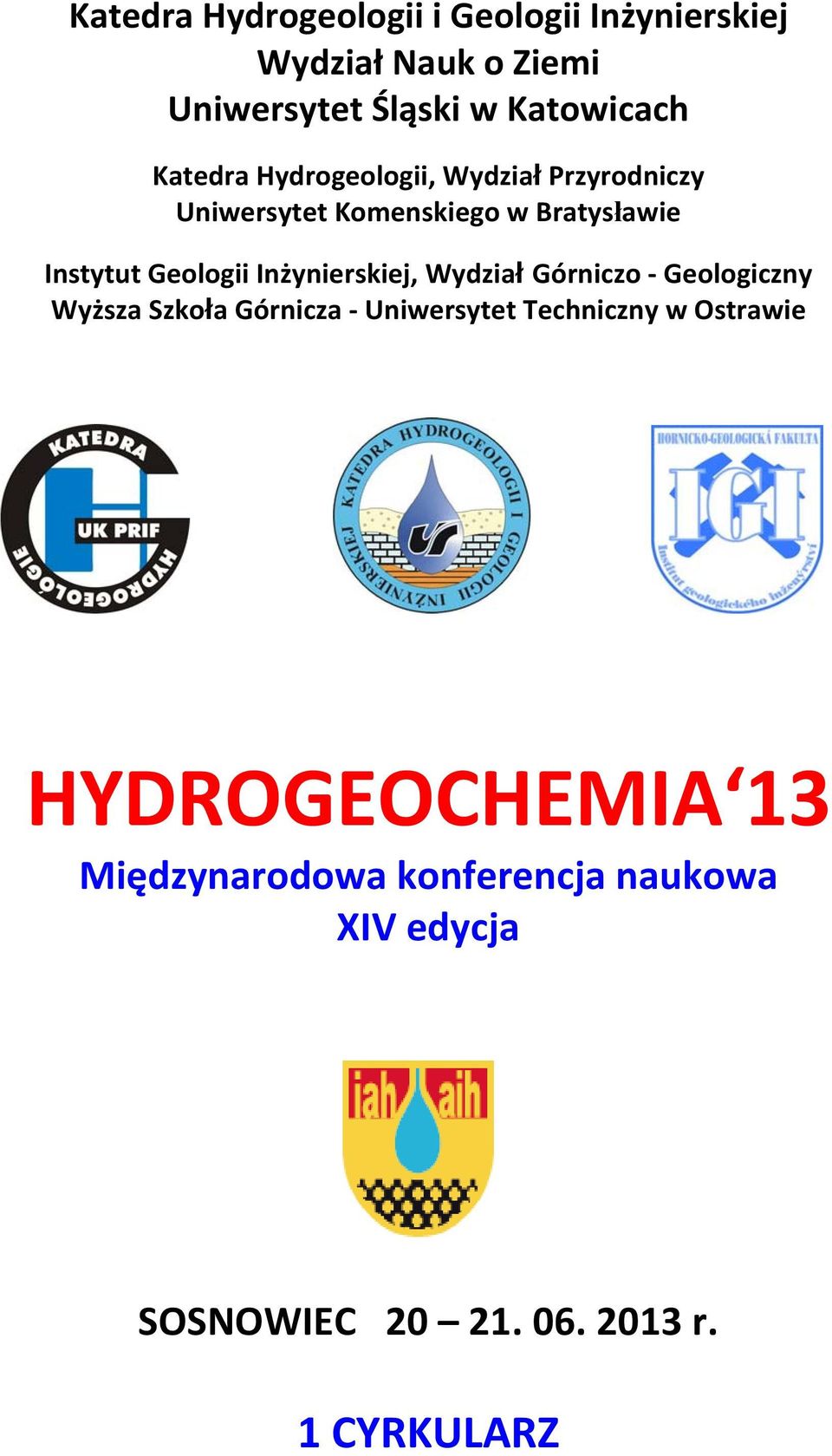 Inżynierskiej, Wydział Górniczo Geologiczny Wyższa Szkoła Górnicza Uniwersytet Techniczny w Ostrawie