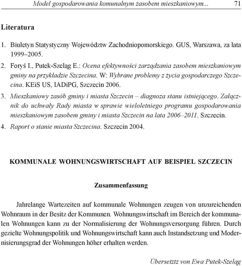 Mieszkaniowy zasób gminy i miasta Szczecin diagnoza stanu istniejącego.