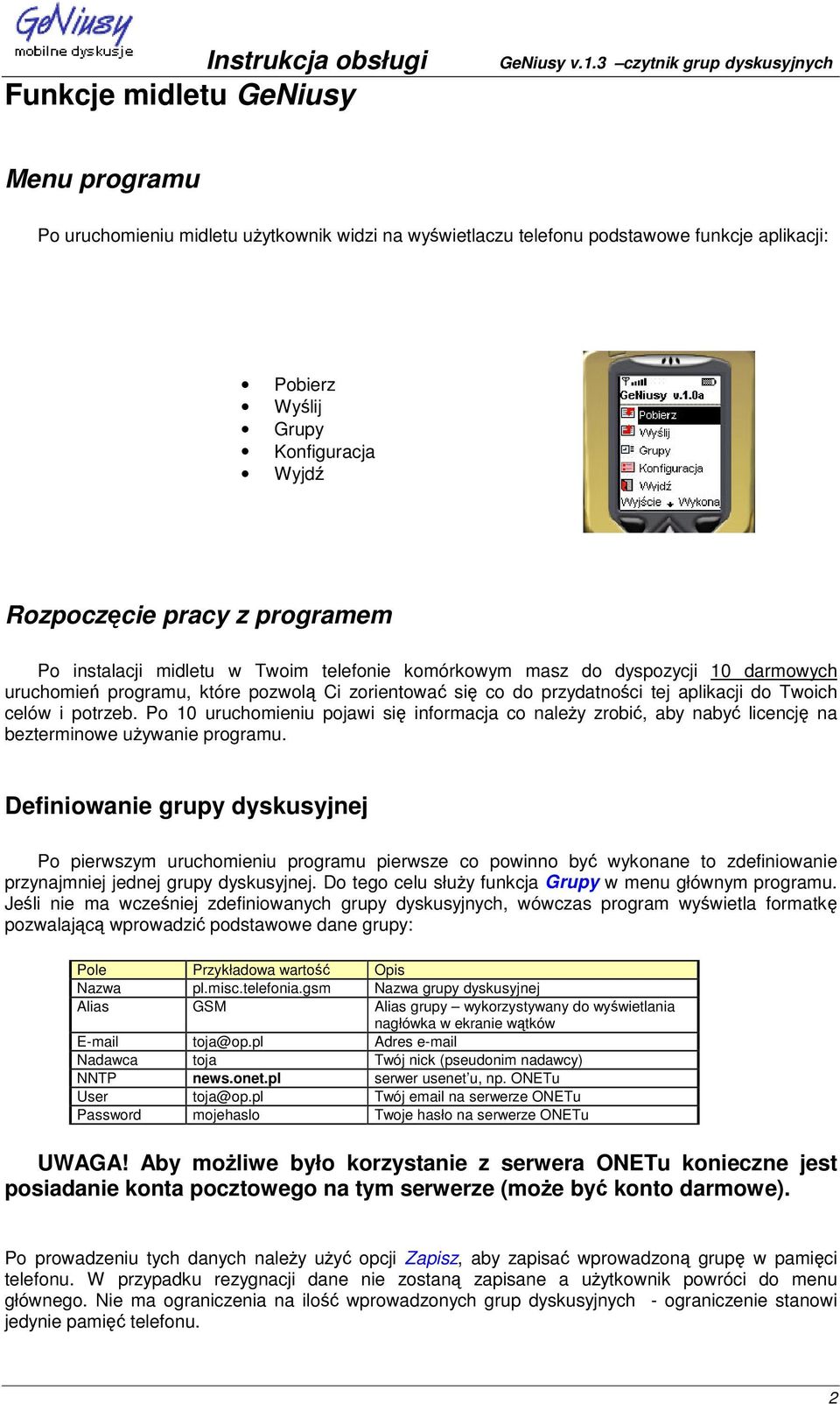 Po 10 uruchomieniu pojawi si informacja co naley zrobi, aby naby licencj na bezterminowe uywanie programu.