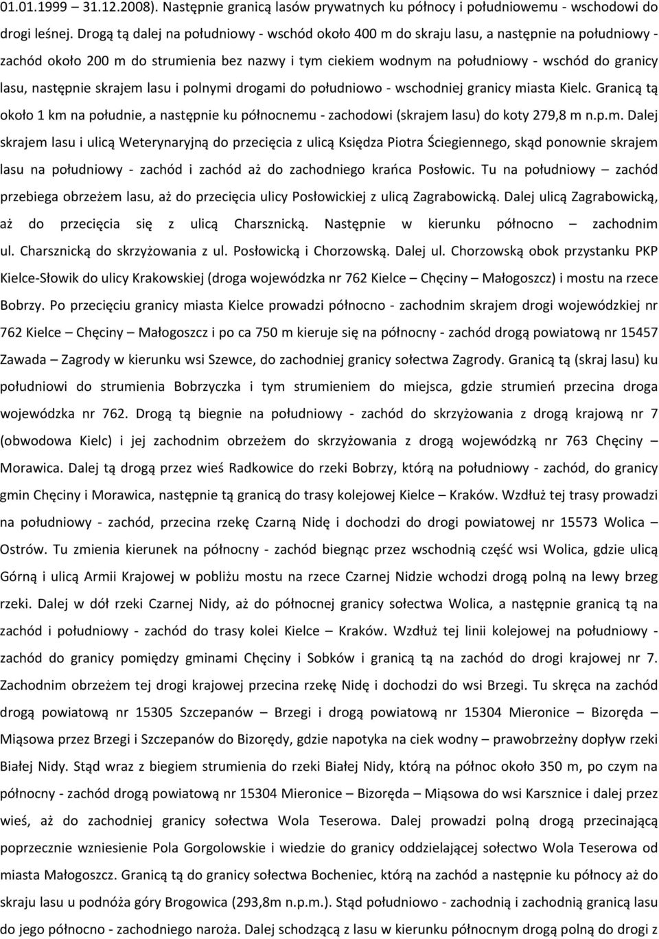 następnie skrajem 